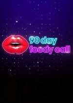 Watch 90 Day: Foody Call Fmovies