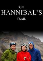Watch On Hannibal's Trail Fmovies