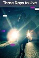Watch Three Days To Live Fmovies