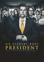 Watch Mr. Student Body President Fmovies