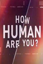 Watch How Human Are You? Fmovies