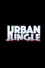 Watch Urban Jungle (UK) Fmovies