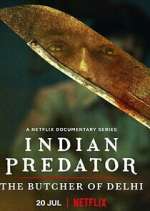 Watch Indian Predator: The Butcher of Delhi Fmovies