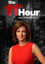 Watch The 11th Hour with Stephanie Ruhle Fmovies