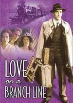 Watch Love on a Branch Line Fmovies