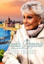 Watch Angela Rippon\'s River Cruises Fmovies