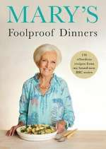 Watch Mary\'s Foolproof Dinners Fmovies