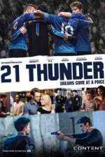 Watch 21 Thunder Fmovies