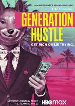 Watch Generation Hustle Fmovies