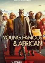 Watch Young, Famous & African Fmovies