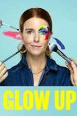Watch Glow Up: Britain\'s Next Make-Up Star Fmovies