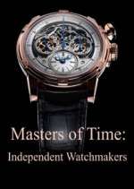 Watch Masters of Time: Independent Watchmakers Fmovies