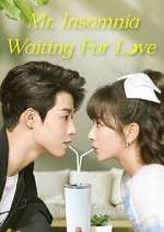 Watch Mr. Insomnia Waiting for Love Fmovies