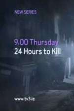 Watch 24 Hours to Kill Fmovies