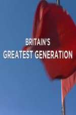 Watch Britain's Greatest Generation Fmovies