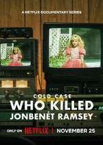 Watch Cold Case: Who Killed JonBenÃ©t Ramsey Fmovies