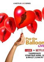 Watch Pop the Balloon LIVE Fmovies