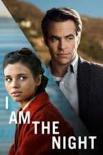 Watch I Am the Night Fmovies