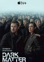 Watch Dark Matter Fmovies