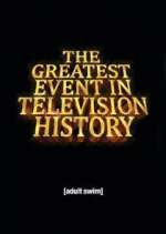 Watch The Greatest Event in Television History Fmovies