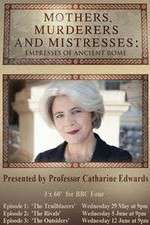 Watch Mothers Murderers and Mistresses Empresses of Ancient Rome Fmovies