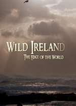 Watch Wild Ireland: The Edge of the World Fmovies