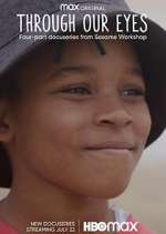 Watch Through Our Eyes Fmovies