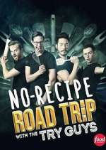 Watch No-Recipe Road Trip with the Try Guys Fmovies