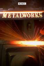Watch Metalworks! Fmovies