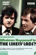 Watch Whatever Happened to the Likely Lads Fmovies