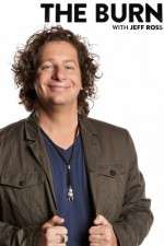 Watch The Burn with Jeff Ross Fmovies
