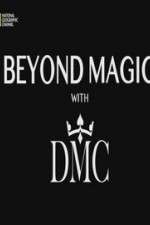 Watch Beyond Magic with DMC Fmovies
