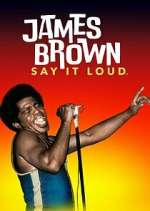 Watch James Brown: Say It Loud Fmovies