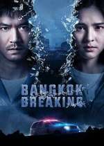 Watch Bangkok Breaking Fmovies