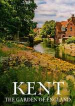 Watch Kent: The Garden of England Fmovies