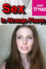 Watch Sex in Strange Places Fmovies