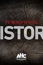 Watch Forbidden History Fmovies