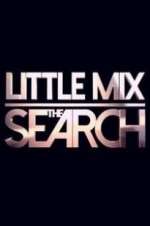 Watch Little Mix the Search Fmovies