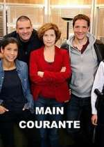 Watch Main courante Fmovies