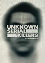 Watch Unknown Serial Killers of America Fmovies