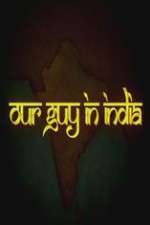 Watch Our Guy in India Fmovies