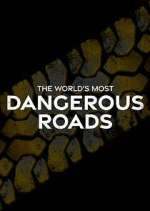 Watch World's Most Dangerous Roads Fmovies