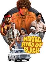 Watch Wrong Kind of Black Fmovies