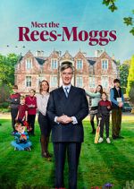 Watch Meet the Rees-Moggs Fmovies