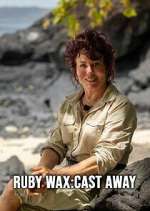 Watch Ruby Wax: Cast Away Fmovies