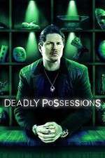 Watch Deadly Possessions Fmovies