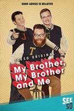 Watch My Brother, My Brother and Me Fmovies