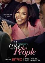 Watch Tyler Perry\'s She the People Fmovies