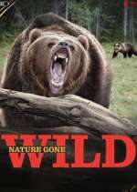 Watch Nature Gone Wild Fmovies