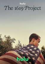 Watch The 1619 Project Fmovies